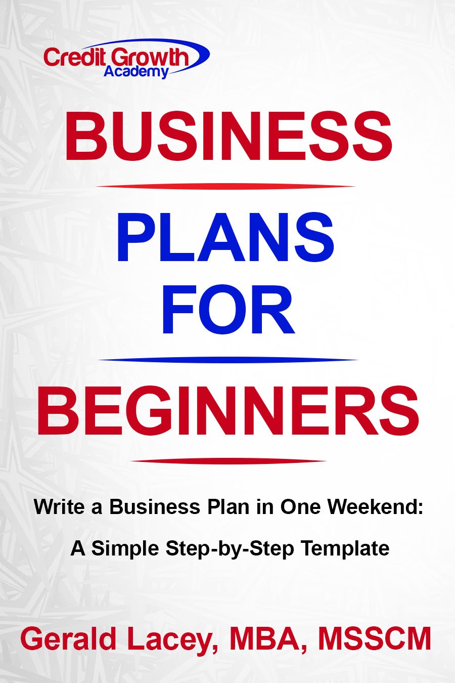 Business Plans for Beginners guide cover by Credit Growth Academy featuring a step-by-step weekend business planning template.