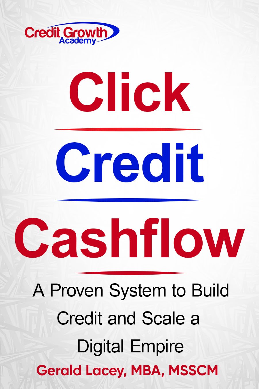 Click, Credit, Cashflow eBook cover by Credit Growth Academy