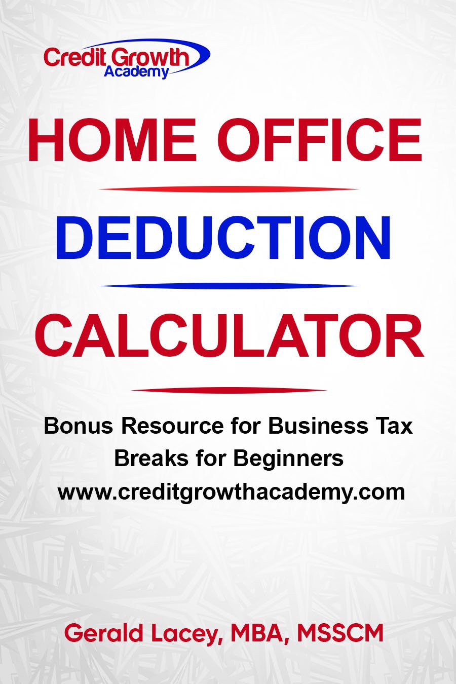 Home Office Deduction Calculator ebook cover for small business owners calculating home office tax deductions