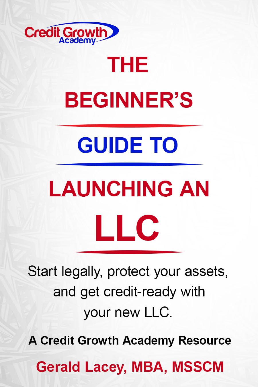 the ultimate beginner’s guide to launching an llc