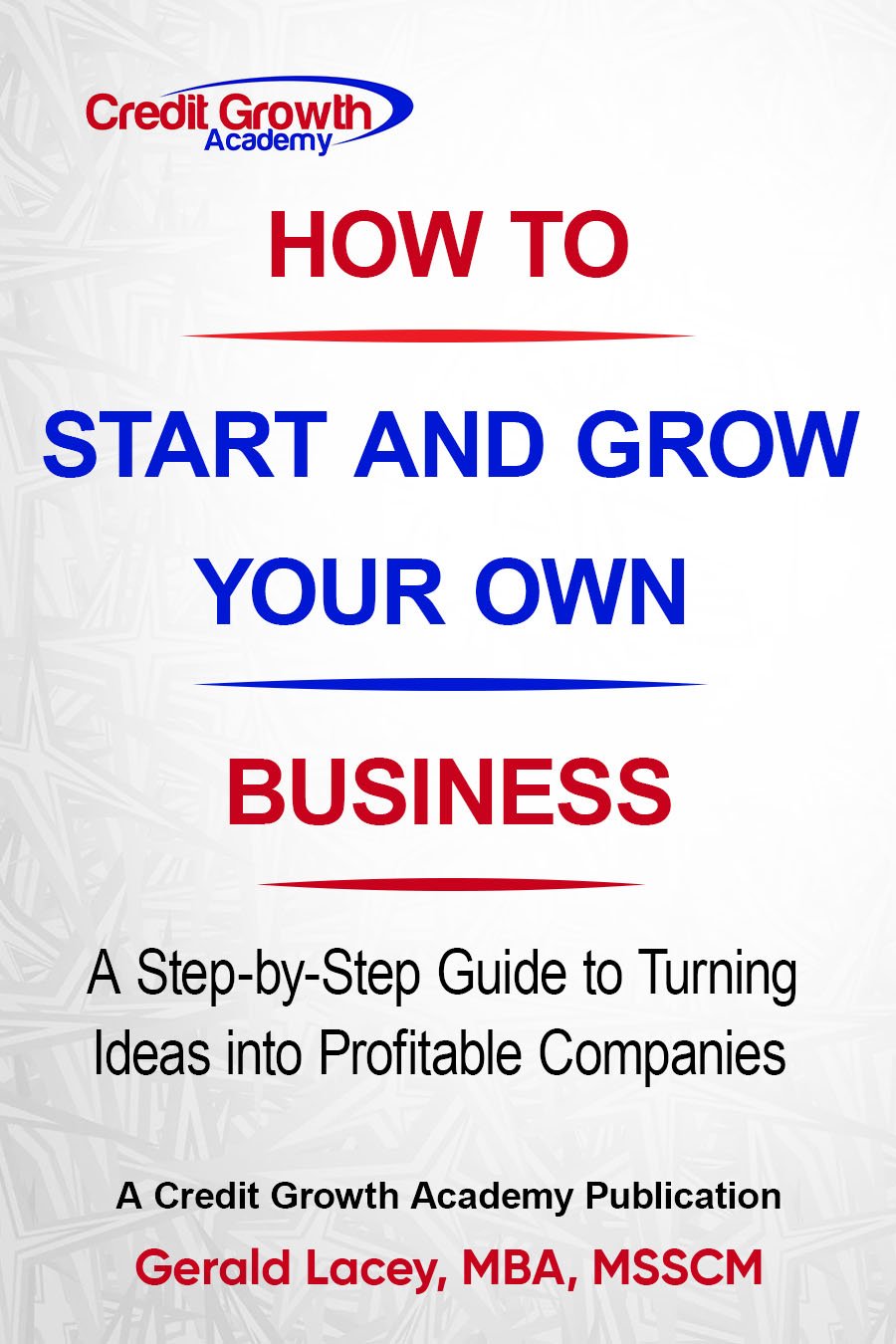 How to Start and Grow Your Own Business book cover by Credit Growth Academy