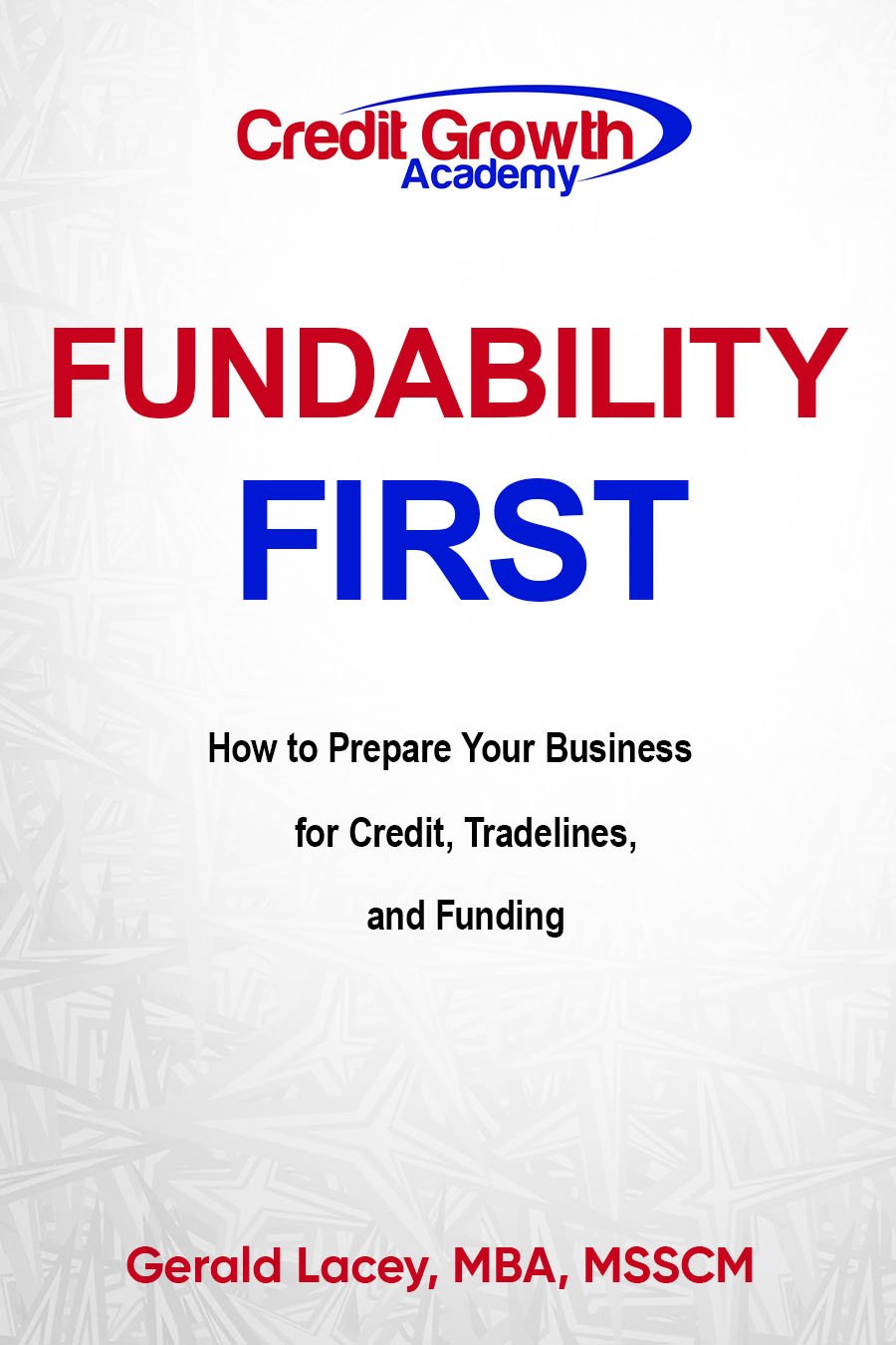Fundability First business credit readiness guide by Credit Growth Academy