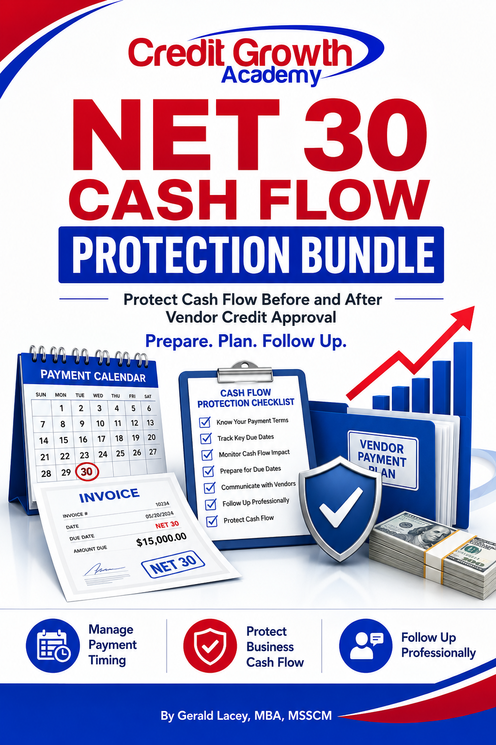Net 30 Cash Flow Protection Bundle ebook cover by Credit Growth Academy with invoice, payment calendar, cash flow checklist, vendor payment plan, shield icon, and upward growth chart.