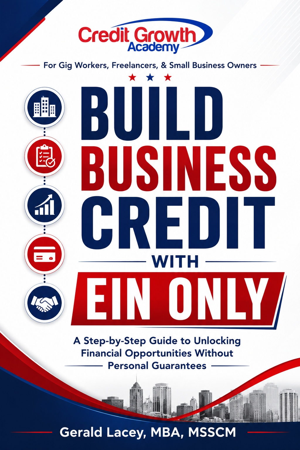 Build Business Credit with EIN Only paperback cover by Credit Growth Academy for gig workers, freelancers, and small business owners.
