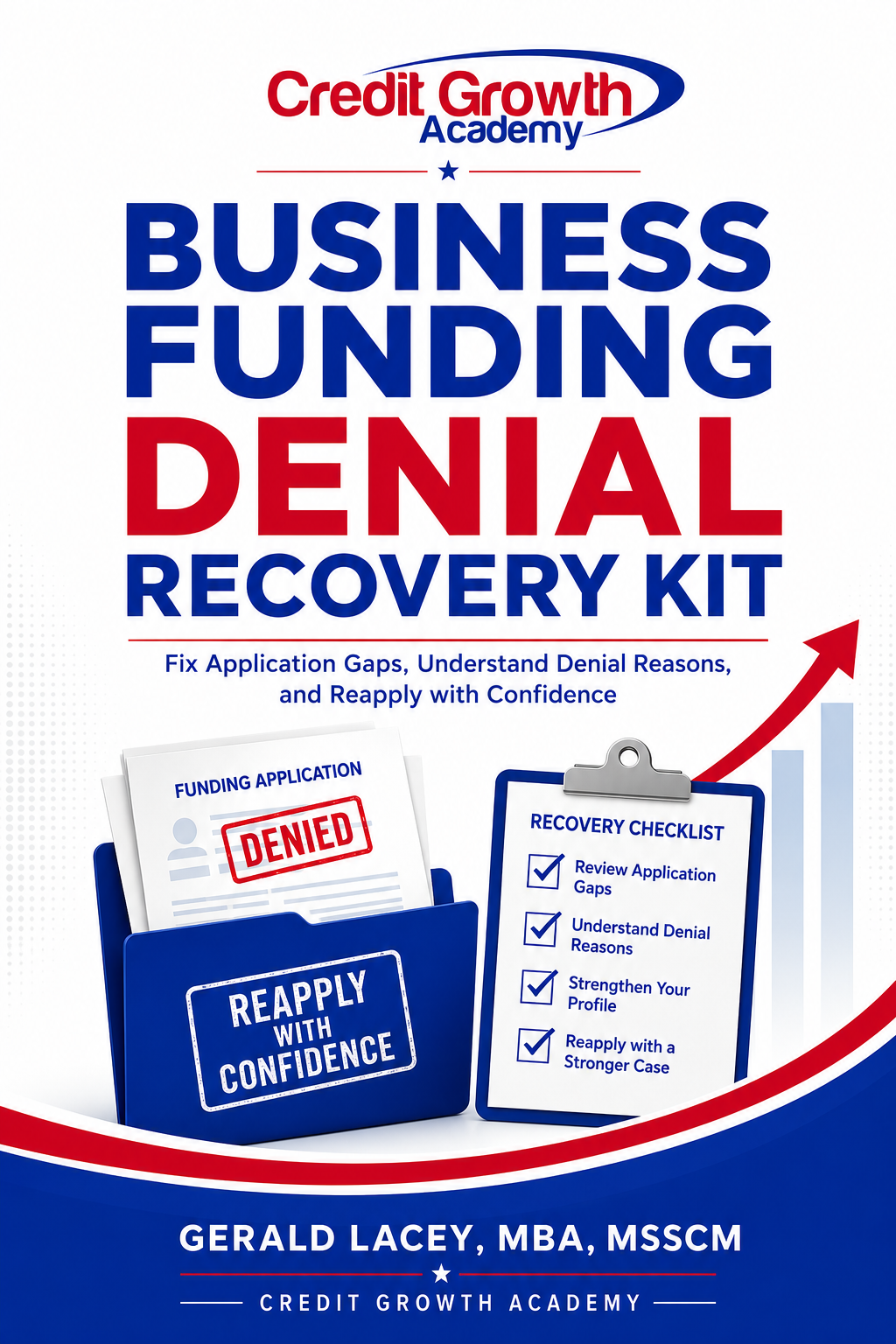 Business Funding Denial Recovery Kit ebook cover by Credit Growth Academy with checklist, denied application, and reapply with confidence graphics.